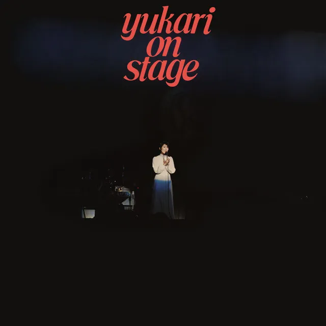 Yukari on Stage