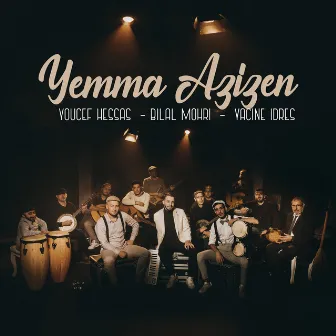 Yemma Azizen by Yacine Idres