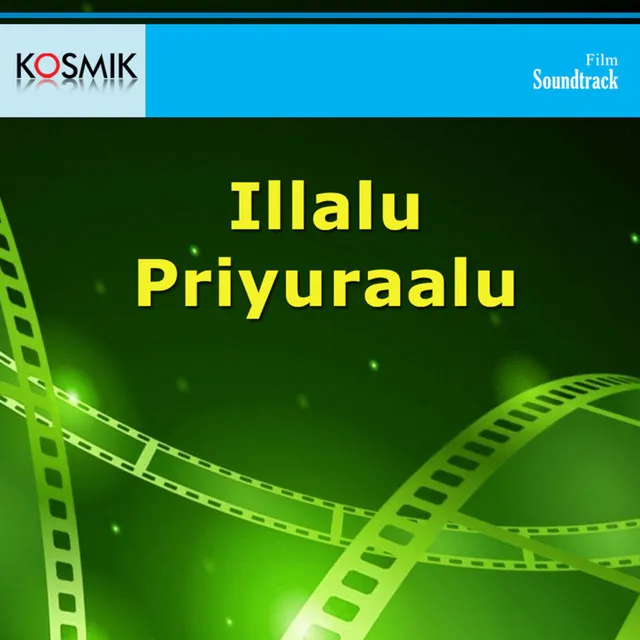 Illalu Priyuraalu (Original Motion Picture Soundtrack)