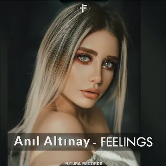 Feelings by Anil Altinay