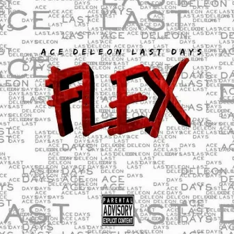 Flex by Ace Deleon