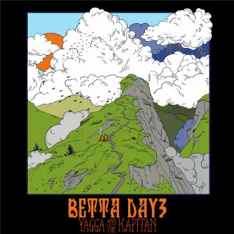 BETTA DAYZ by Yagga Sound