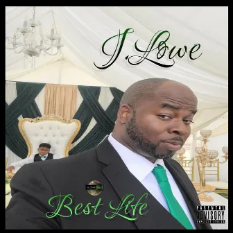 Best Life by J.Lowe