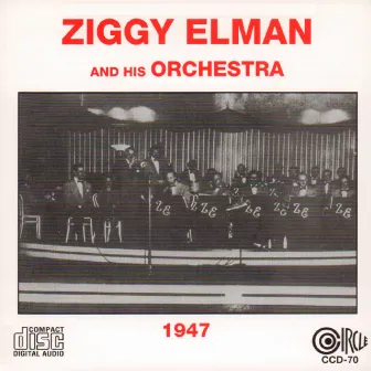 1947 by Ziggy Elman and His Orchestra