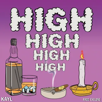 High by Kayl