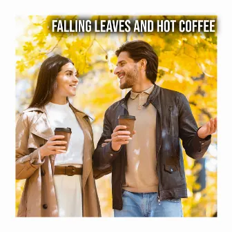 Falling Leaves and Hot Coffee - Enjoy Your Favorite Pumpkin Latte on an Autumn Walk in the Park, Only Time, Relaxation Moment, Great Atmosphere, Autumn 2020 by Positive Thoughts Masters