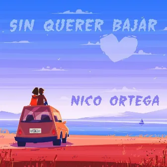 Sin Querer Bajar by Nico Ortega