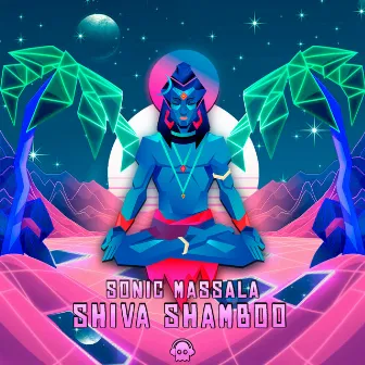 Shiva Shamboo by Sonic Massala