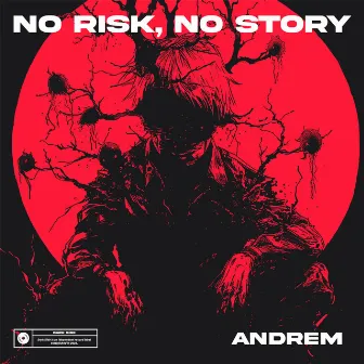 No Risk, No Story by AndreM