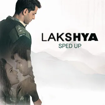 Lakshya (Sped Up) by Bollywood Sped Up