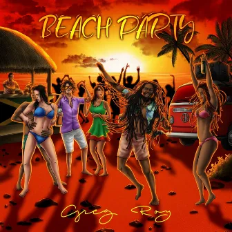 Beach Party by Greg Roy