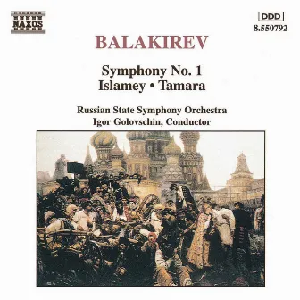 Balakirev: Symphony No. 1 / Islamey / Tamara by Mily Balakirev