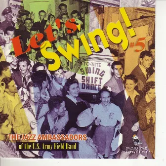 Let's Swing #5 by The Jazz Ambassadors