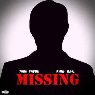 Missing by Yung Burna