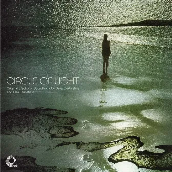 Circle of Light (Original Electronic Soundtrack Recording) by Delia Derbyshire