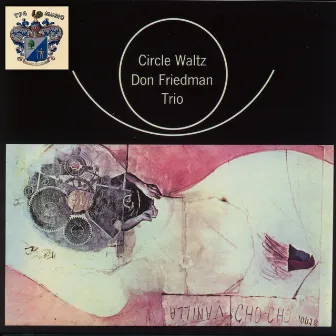 Circle Waltz by Don Friedman Trio