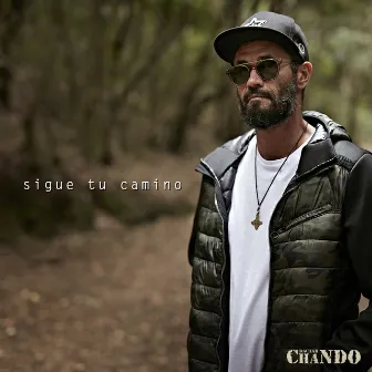 Sigue Tu Camino by Dactah Chando