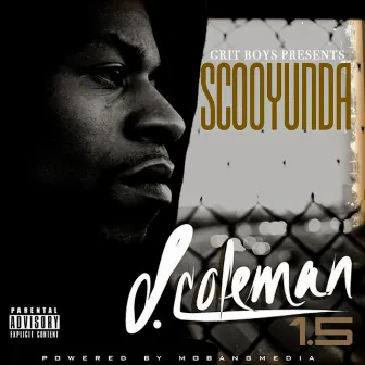 D. Coleman 1.5 by Scooby