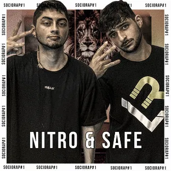 Nitro & Safe: Sociorap #1 by Safe