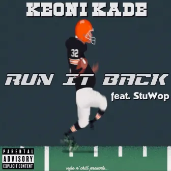 Run It Back by Keoni Kade