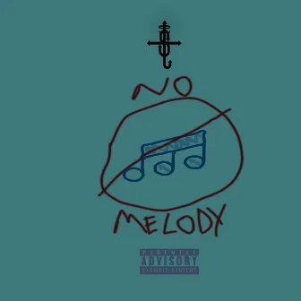 No mElodY by Titanium Sama