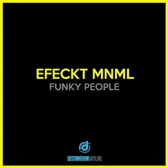 Funky People by Efeckt M.N.M.L.