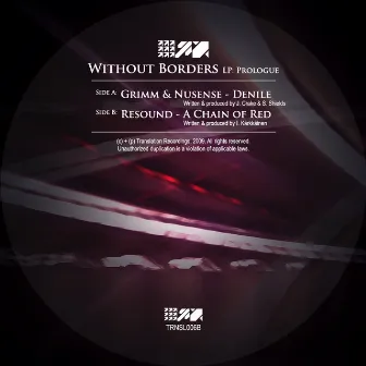 Without Borders LP: Prologue by Grimm