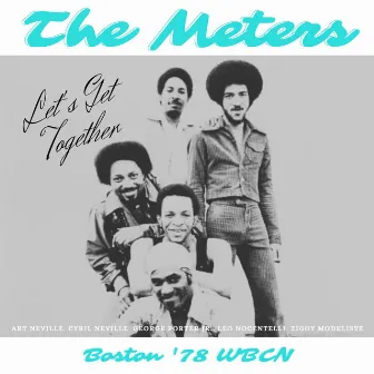 Let's Get Together (Live Boston '78) by The Meters