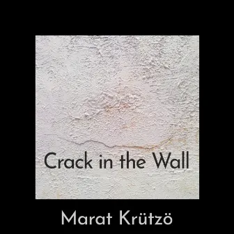 Crack in the Wall by Unknown Artist