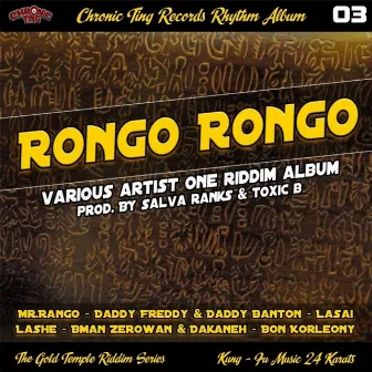 Rongo Rongo Riddim Album by Chronic Sound