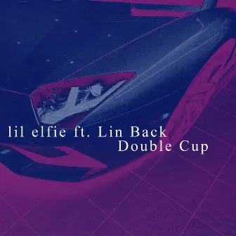 Double Cup by Unknown Artist