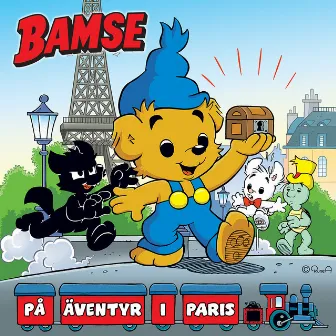 Bamse på äventyr i Paris by Bamse