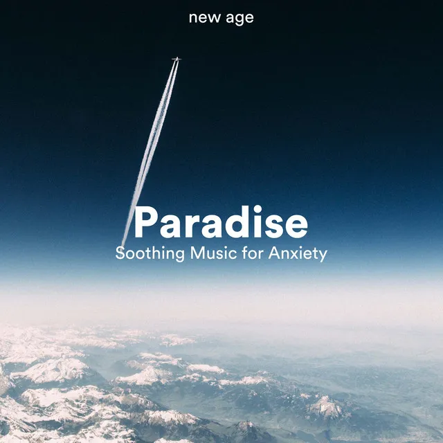 Paradise - Soothing Music for Anxiety