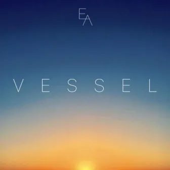 Vessel by Ever After