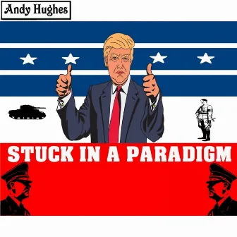 Stuck In A Paradigm by Andy Hughes