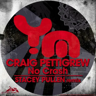 No Crash by Craig Pettigrew