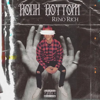 Rock Bottom by Reno Rich