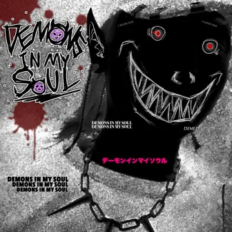 DEMONS IN MY SOUL by Yung sticky wom