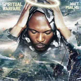 Spiritual Warfare by Matt Psalms