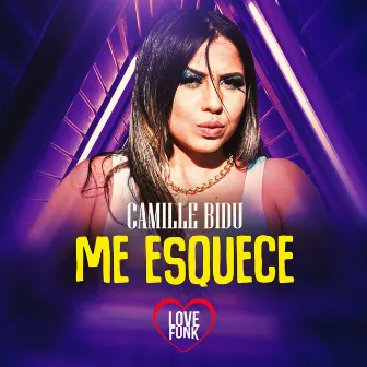 Me Esquece by Camille Bidu