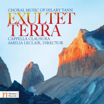 Exultet Terra: Choral Music of Hilary Tann by Amelia Leclair