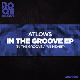 In The Groove EP by AtLows