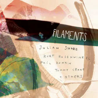 Filaments by Julian Shore