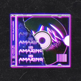 Is Amazing by Mark Playmore