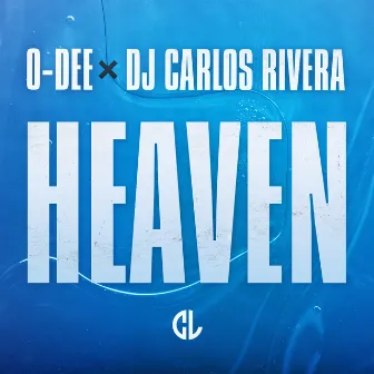 Heaven by DJ Carlos Rivera