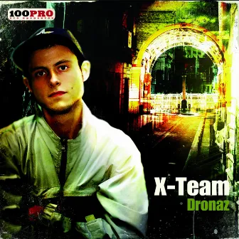 Dronaz by X-Team