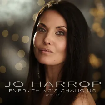 Everything's Changing (Remix) by Jo Harrop