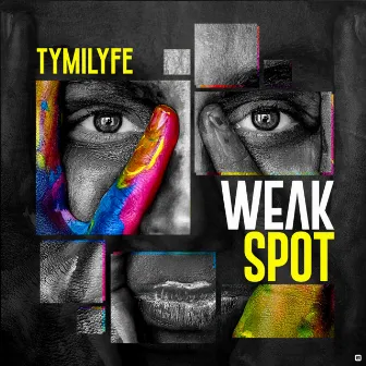 Weak Spot by Tymilyfe