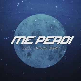 Me Perdí by s.Celo