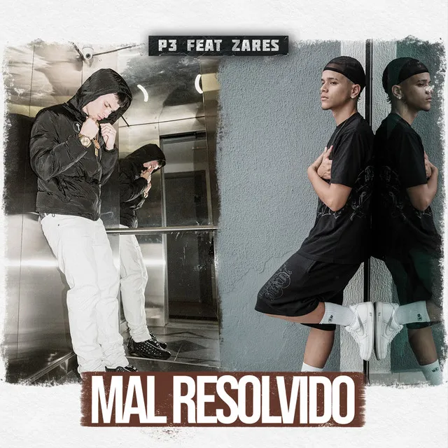 Mal Resolvido